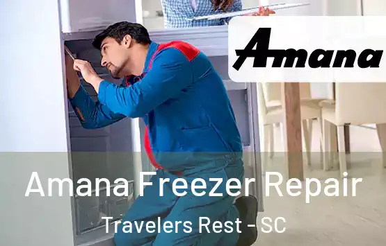  Amana Freezer Repair Travelers Rest - SC