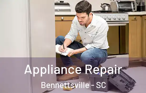  Appliance Repair Bennettsville - SC