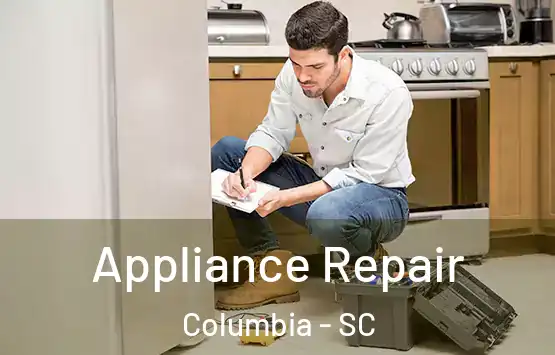  Appliance Repair Columbia - SC
