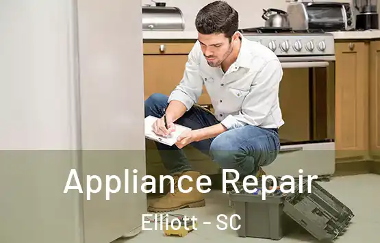  Appliance Repair Elliott - SC