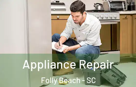 Appliance Repair Folly Beach - SC