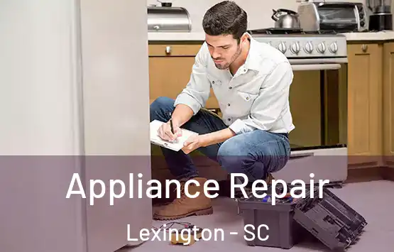  Appliance Repair Lexington - SC