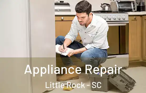  Appliance Repair Little Rock - SC
