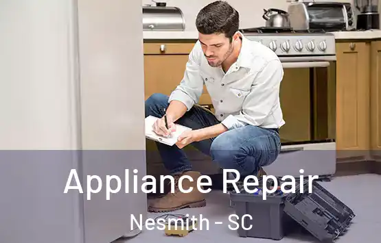  Appliance Repair Nesmith - SC