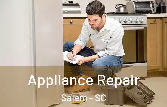  Appliance Repair Salem - SC
