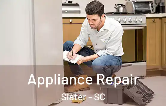  Appliance Repair Slater - SC
