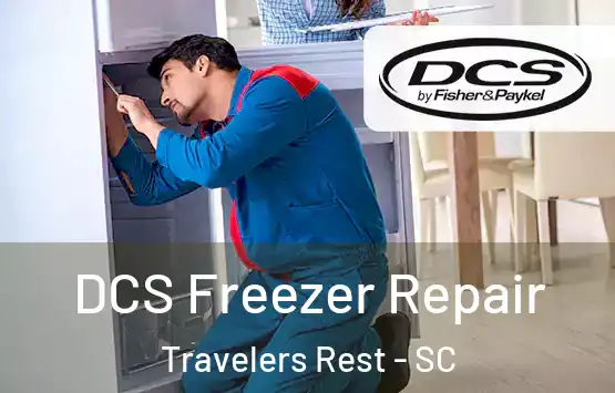  DCS Freezer Repair Travelers Rest - SC