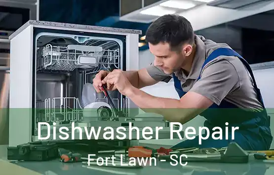  Dishwasher Repair Fort Lawn - SC