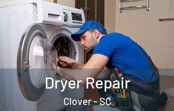  Dryer Repair Clover - SC