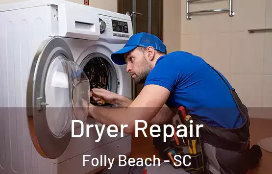  Dryer Repair Folly Beach - SC