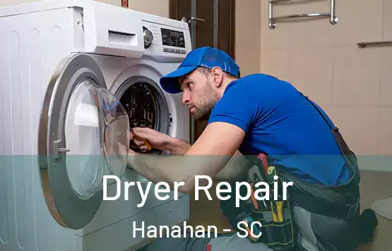  Dryer Repair Hanahan - SC