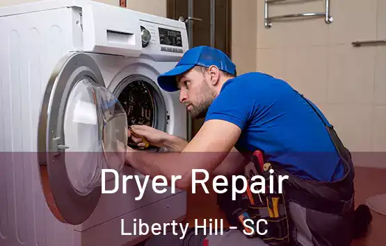  Dryer Repair Liberty Hill - SC