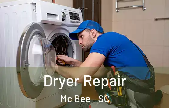  Dryer Repair Mc Bee - SC