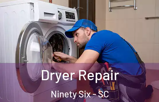  Dryer Repair Ninety Six - SC