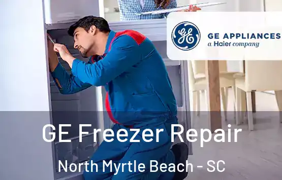  GE Freezer Repair North Myrtle Beach - SC
