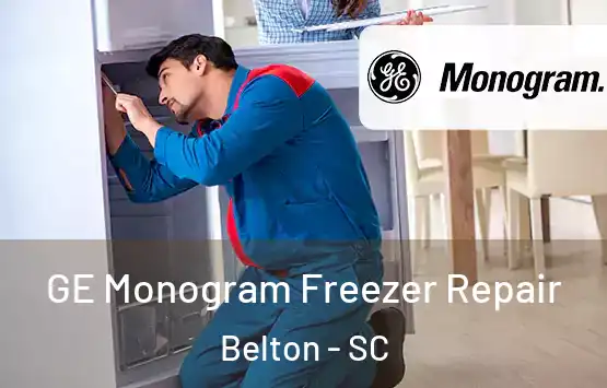  GE Monogram Freezer Repair Belton - SC