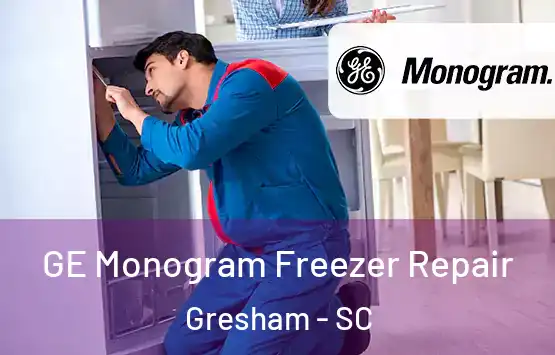  GE Monogram Freezer Repair Gresham - SC