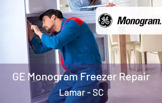  GE Monogram Freezer Repair Lamar - SC
