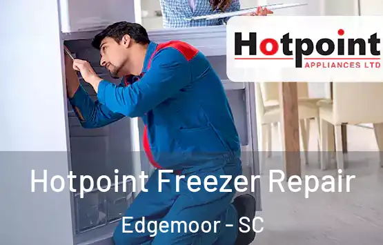  Hotpoint Freezer Repair Edgemoor - SC