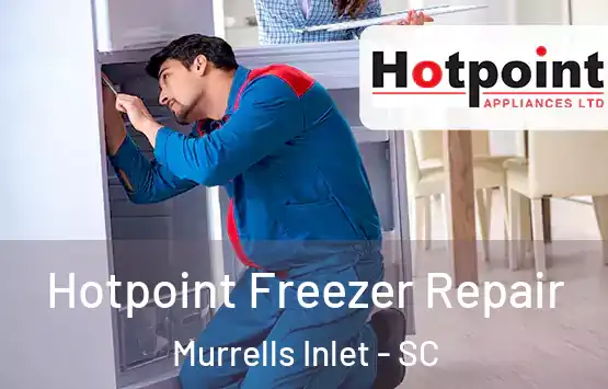  Hotpoint Freezer Repair Murrells Inlet - SC