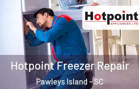  Hotpoint Freezer Repair Pawleys Island - SC