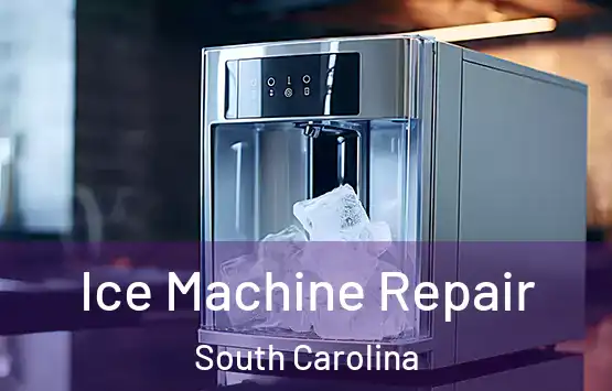  Ice Machine Repair South Carolina