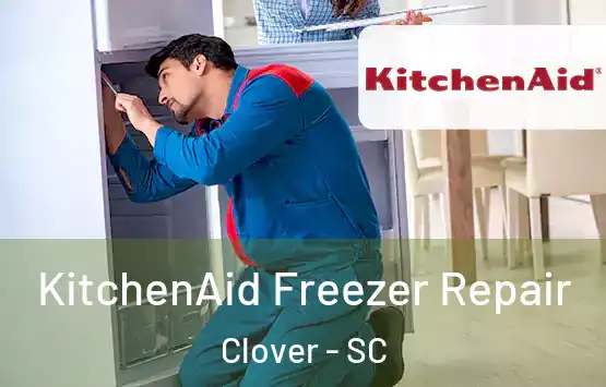  KitchenAid Freezer Repair Clover - SC