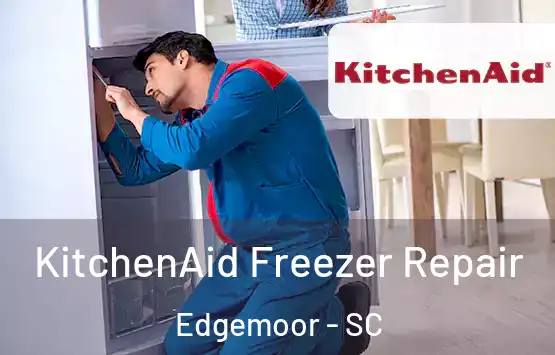  KitchenAid Freezer Repair Edgemoor - SC