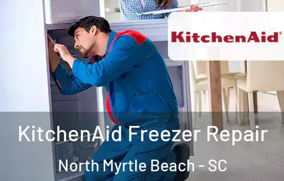  KitchenAid Freezer Repair North Myrtle Beach - SC
