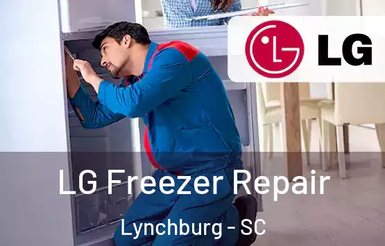 LG Freezer Repair Lynchburg - SC