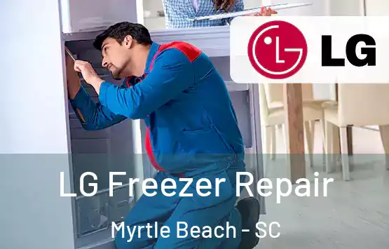  LG Freezer Repair Myrtle Beach - SC
