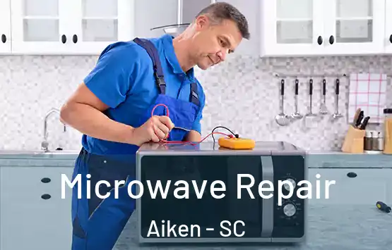  Microwave Repair Aiken - SC