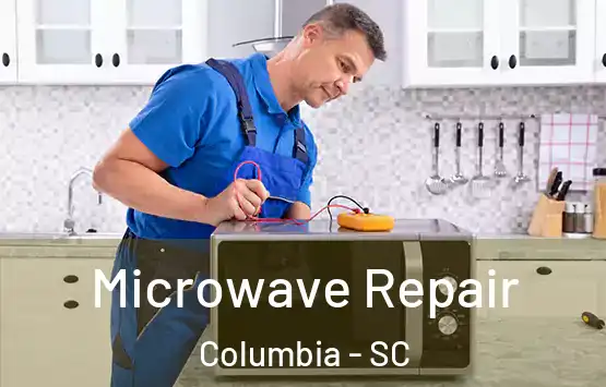 Microwave Repair Columbia - SC