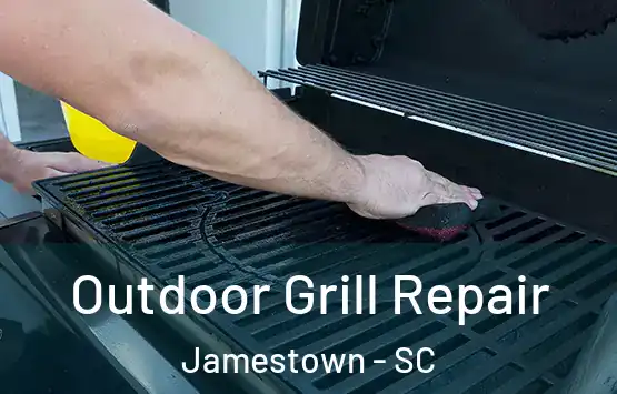  Outdoor Grill Repair Jamestown - SC