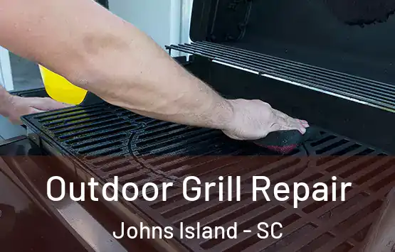  Outdoor Grill Repair Johns Island - SC