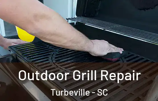  Outdoor Grill Repair Turbeville - SC