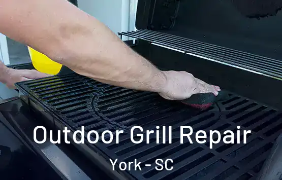  Outdoor Grill Repair York - SC