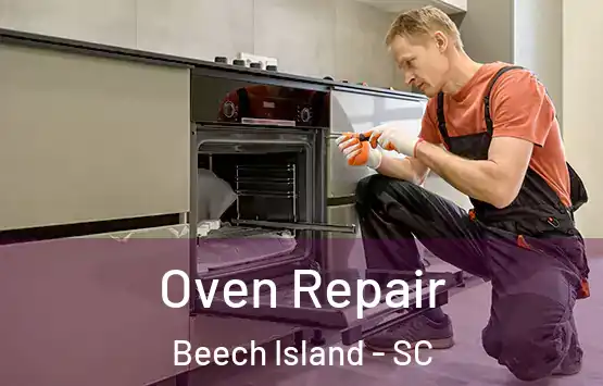  Oven Repair Beech Island - SC