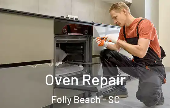  Oven Repair Folly Beach - SC
