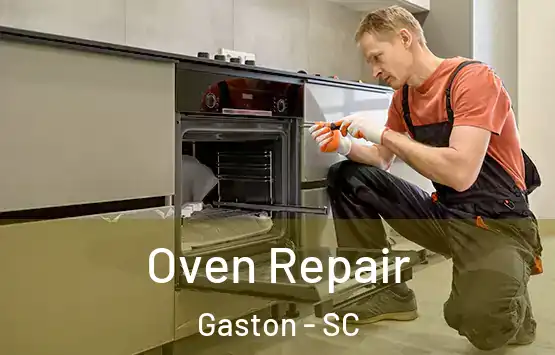  Oven Repair Gaston - SC