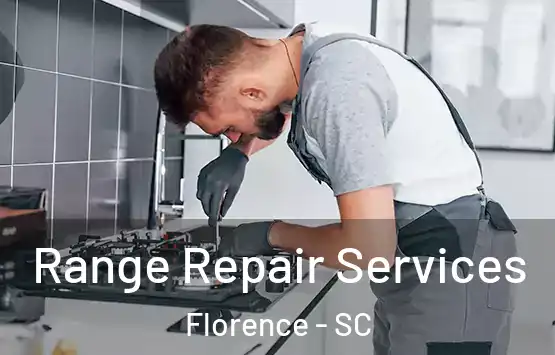  Range Repair Services Florence - SC