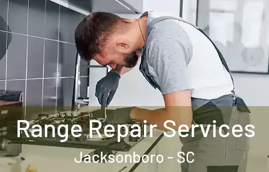  Range Repair Services Jacksonboro - SC