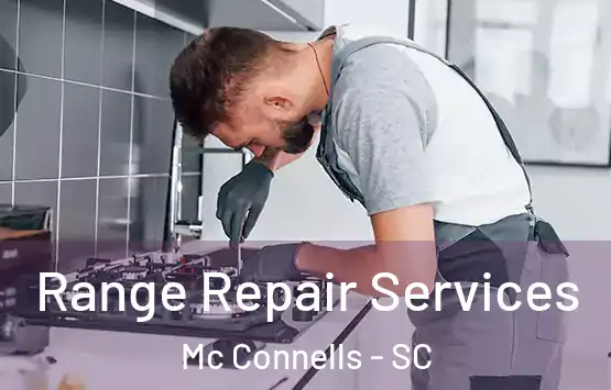  Range Repair Services Mc Connells - SC