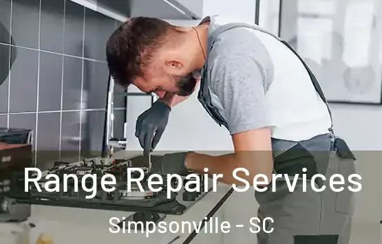  Range Repair Services Simpsonville - SC