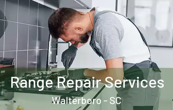  Range Repair Services Walterboro - SC