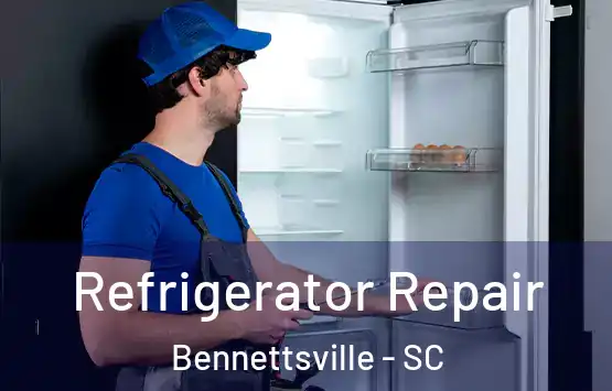  Refrigerator Repair Bennettsville - SC