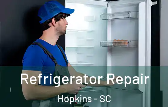  Refrigerator Repair Hopkins - SC