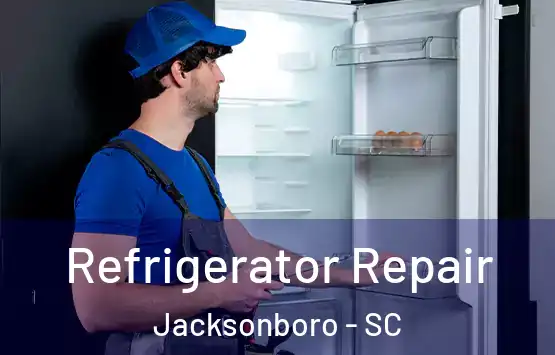  Refrigerator Repair Jacksonboro - SC