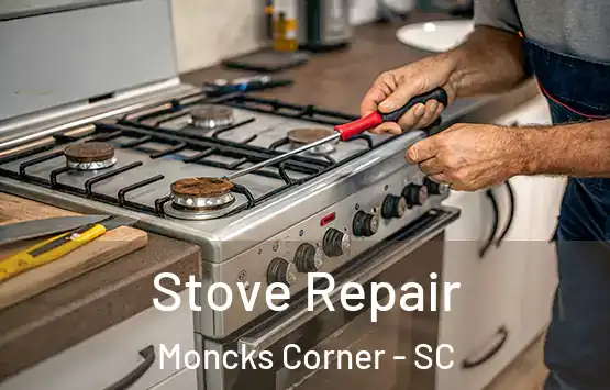  Stove Repair Moncks Corner - SC