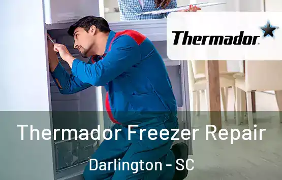  Thermador Freezer Repair Darlington - SC